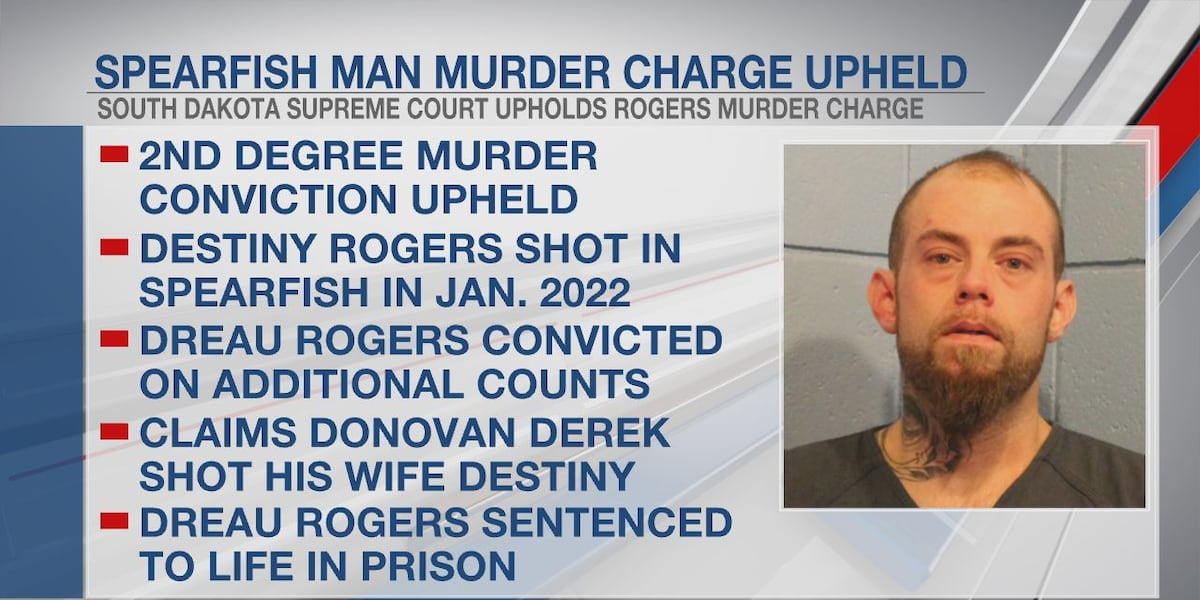 South Dakota Supreme Court upholds murder conviction of Spearfish man South Dakota Supreme Court upholds murder conviction of Spearfish man
